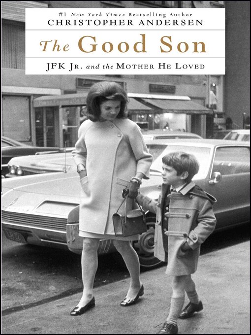 Title details for The Good Son by Christopher Andersen - Wait list